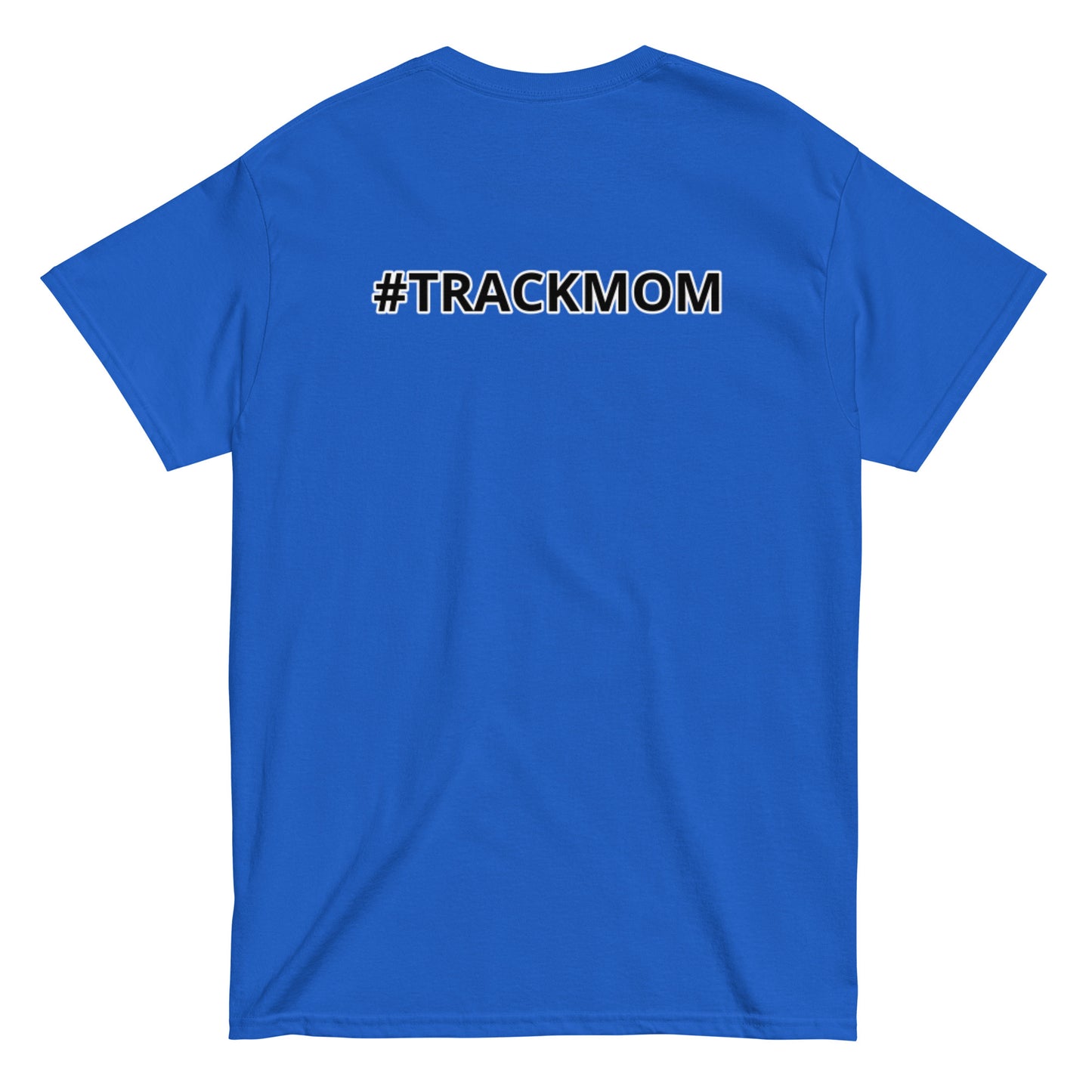 Trackmom - Classic T-Shirt