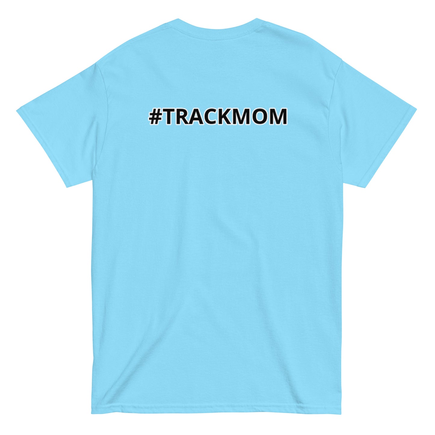 Trackmom - Classic T-Shirt